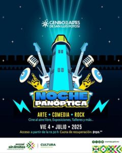 ROCK, CINE, ARTE, COMEDIA Y EXPOSICIONES OFRECE CEART EN NOCHE PANÓPTICA