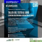 DEL TEXTO AL LIBRO: CEART INICIA TALLER PARA ESCRITORES EMERGENTES