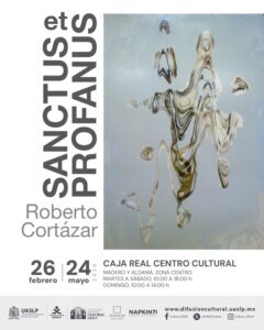 UASLP presentará la exposición “Sanctus et profanus”, de Roberto Cortázar, en Caja Real