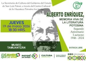 ALBERTO ENRÍQUEZ, MEMORIA VIVA DE LA LITERATURA POTOSINA