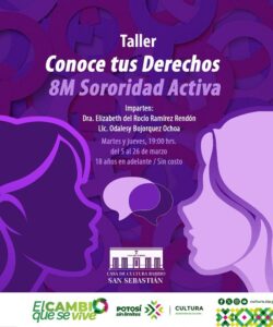 SECULT INVITA AL TALLER “CONOCE TUS DERECHOS. 8M SORORIDAD ACTIVA”