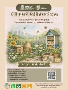 UASLP invita a taller para promover ciudades polinizadoras y restaurar el ecosistema urbano