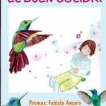 PRESENTARÁN “EL BUEN COLIBRÍ”, UNA TARDE DE POESÍA Y LITERATURA PARA TODO PÚBLICO