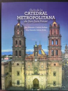 PRESENTARÁN UNA GUÍA DE LA CATEDRAL METROPOLITANA