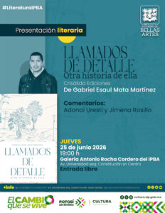 SECULT INVITA A LA PRESENTACIÓN DEL LIBRO “LLAMADOS DE DETALLE. OTRA HISTORIA DE ELLA”