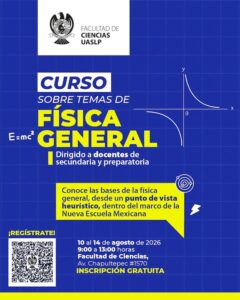Facultad de Ciencias UASLP convoca a docentes de secundaria y preparatoria a fortalecer la enseñanza de la física con curso gratuito