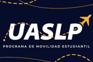 UASLP lidera convocatoria nacional de becas para doble titulación en ingeniería con Francia