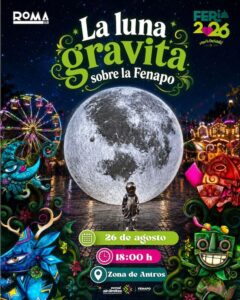 LUNA GIGANTE ILUMINARÁ LA FENAPO ESTE MIÉRCOLES