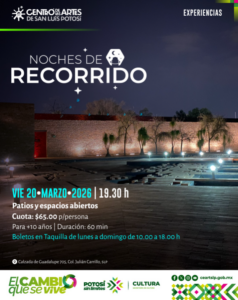 Invitan a vivir las noches de recorrido en el CEARTSLP
