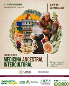 ENCUENTRO DE MEDICINA ANCESTRAL INTERCULTURAL REUNIRÁ SABERES TRADICIONALES EN AXTLA DE TERRAZAS