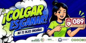 SSPC PREVIENE LA EXTORSIÓN FINANCIERA CON CAMPAÑA COLGAR ES GANAR, ¡NO TE DEJES ENGAÑAR!